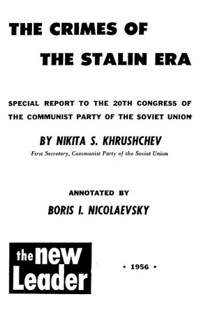 Хрущёв The Crimes of the Stalin Era
